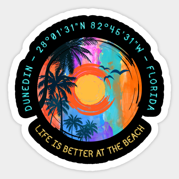 Dunedin, Pinellas County, Florida Dunedin Sticker TeePublic